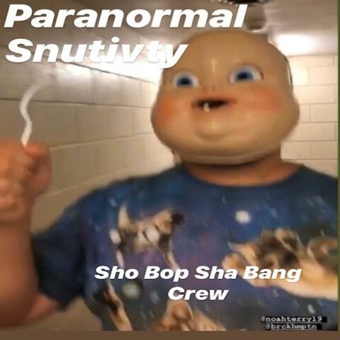 Paranormal Snutivty