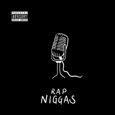 Rap Niggas