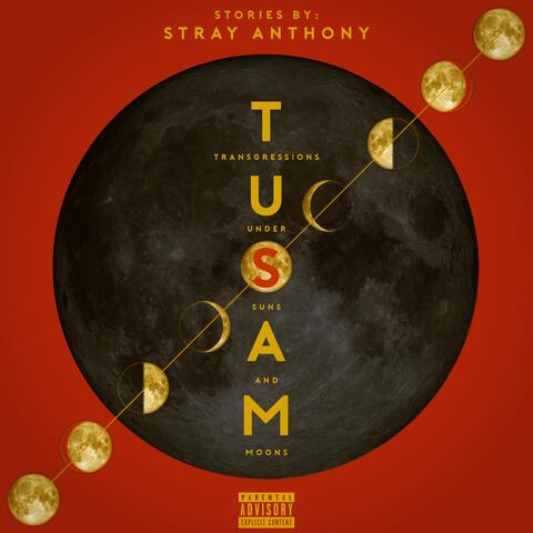 Transgressions Under Suns and Moons: Tusam
