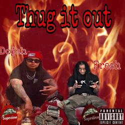 Thug It Out