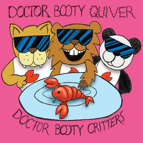 Doctor Booty Critters
