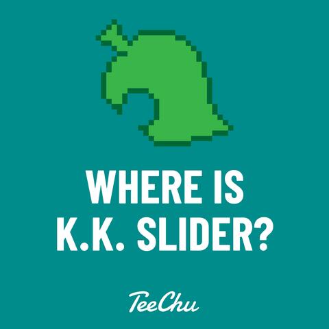Where Is K.K. Slider?