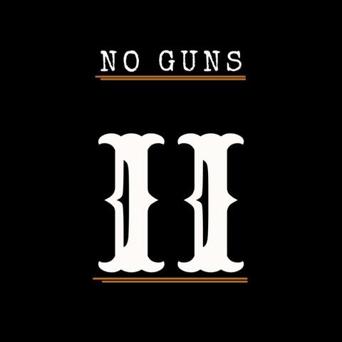 No Guns