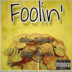 Foolin'