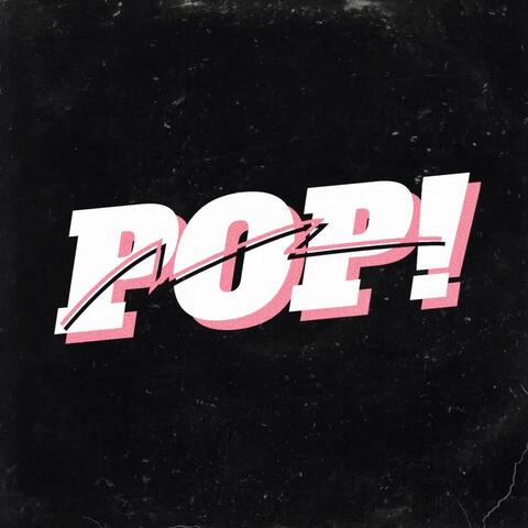 POP!