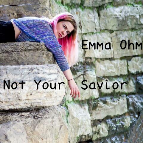 Not Your Savior