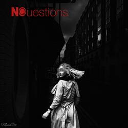 No Questions