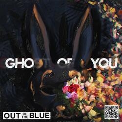 Ghost of You