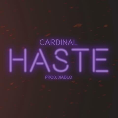 Haste