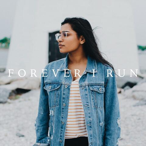 Forever I Run