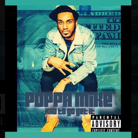 Had to Go Get It