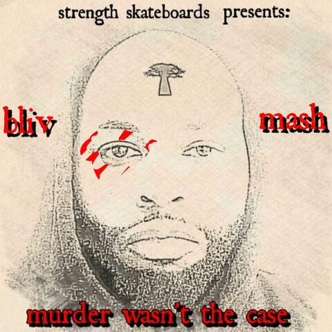 Murder Wasn't The Case