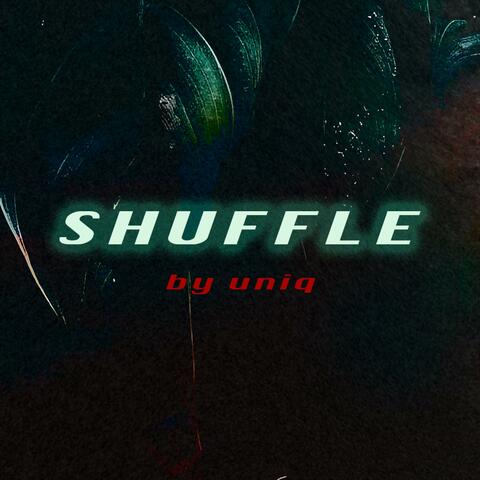 Shuffle