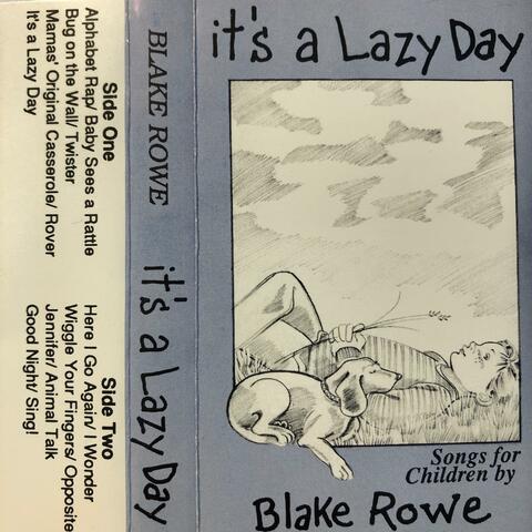 It's a Lazy Day