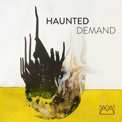 Haunted Demand
