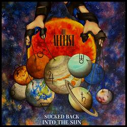 Sucked Back Into the Sun (feat. Dez Kraynak)