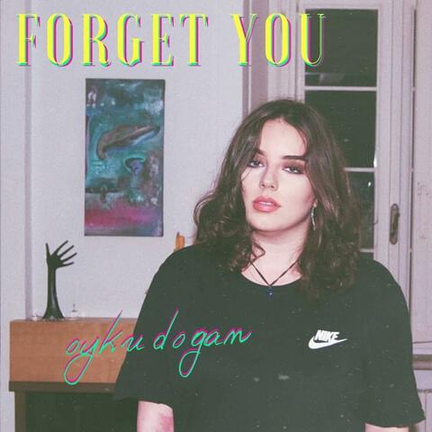 Forget You