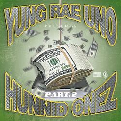 Hunnid Onez, Pt. 2