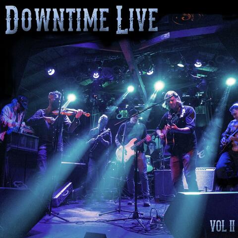 Downtime Live Vol II