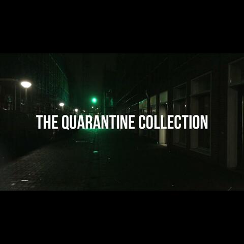 The Quarantine Collection