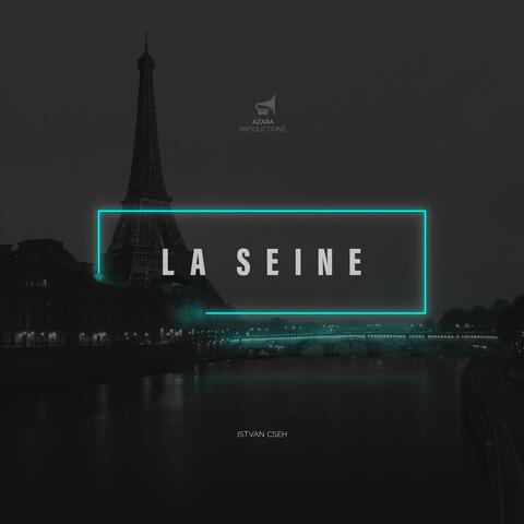 La Seine (Original Motion Picture Soundtrack)