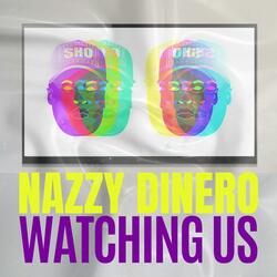 Watching Us