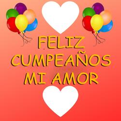 Feliz cumpleaños mi amor