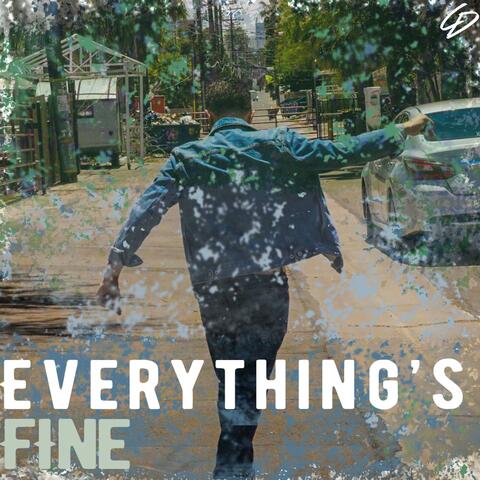 Everything's Fine