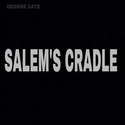 Salem's Cradle