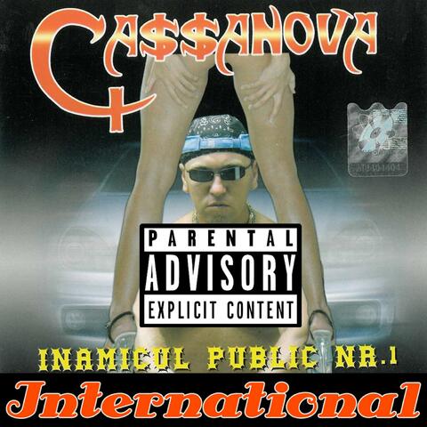 Inamicul Public Nr1 International Ca$$anova