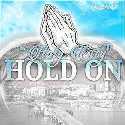 Hold on (Holy City)
