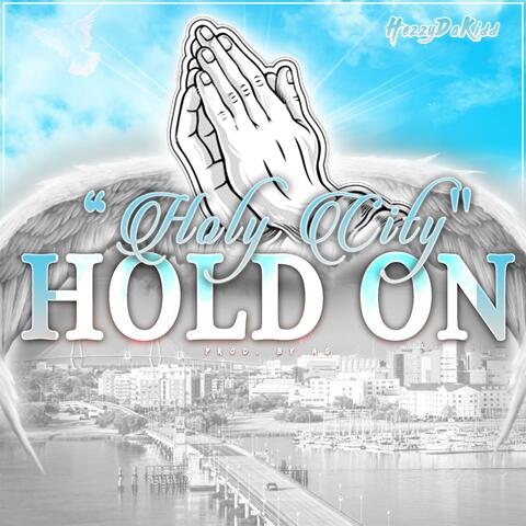 Hold on (Holy City)