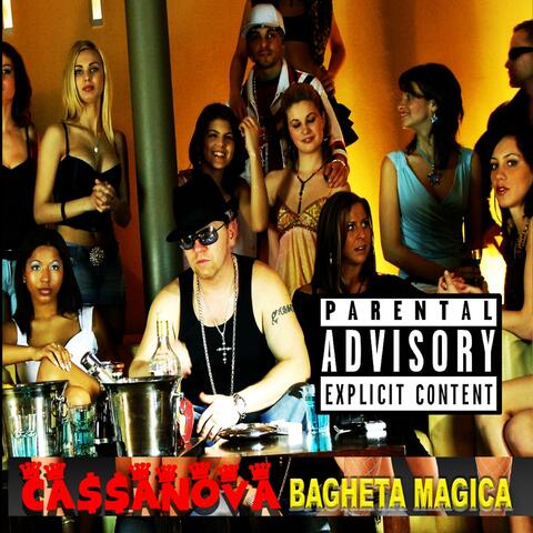 Bagheta Magica Ca​$​$​anova