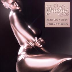 Miss Your Body  [Karol Tip Remix]