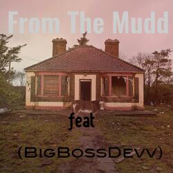 From the Mud