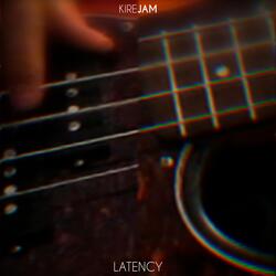 Latency (A.K.A Some Bass Guitar Stuff)