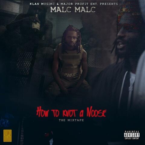 How to Knot a Noose (The Mixtape)