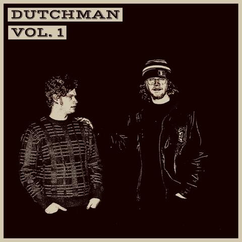 Dutchman, Vol. 1
