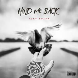 Hold Me Back