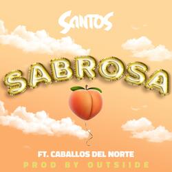 Sabrosa (feat. Caballos Del Norte)