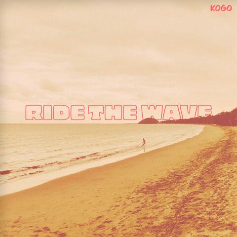 RIDE THE WAVE