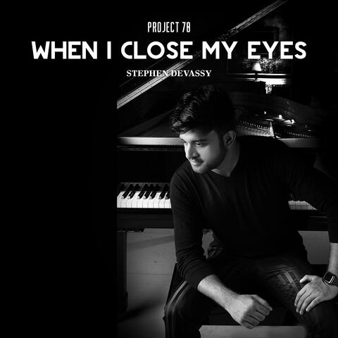 When I Close My Eyes
