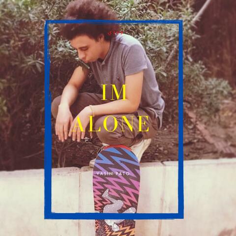 I'm Alone