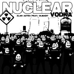 Nuclear Vodka