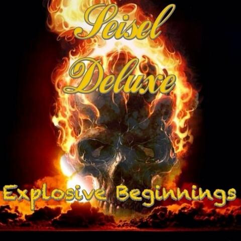 Explosive Beginnings (Deluxe Edition)