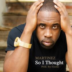 So I Thought