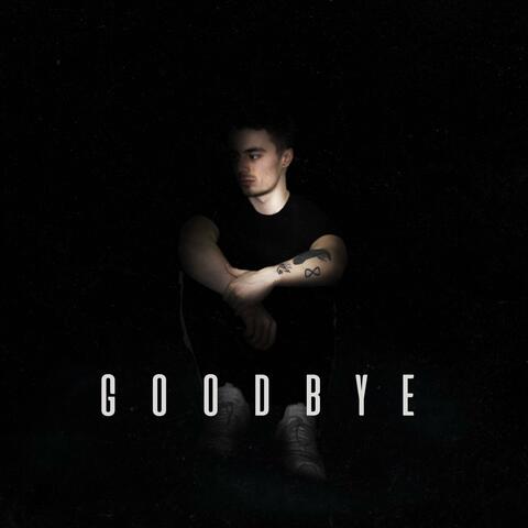 Goodbye