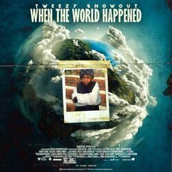 When the World Happened
