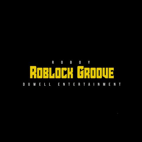 Roblock Groove