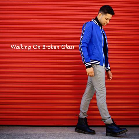 Walking on Broken Glass